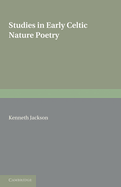 Studies in early celtic nature poetry