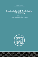 Studies in English Trade in the 15th Century