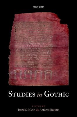 Studies in Gothic - Klein, Jared S. (Editor), and Ratkus, Arturas (Editor)