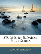 Studies in Judaism: First Series