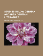 Studies in Low German and High German Literature