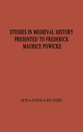 Studies in Medieval History Presented to Frederick Maurice Powicke