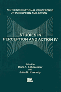 Studies in Perception and Action IV: Ninth Annual Conference on Perception and Action