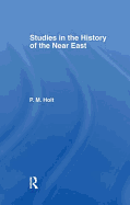 Studies in the History of the Near East