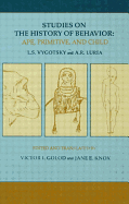 Studies on the History of Behavior: Ape, Primitive, and Child