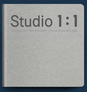 STUDIO 1:1: Architecture Under the Radar - Three Projects in Asia