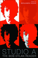 Studio a: The Bob Dylan Reader
