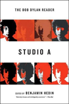 Studio a: The Bob Dylan Reader - Hedin, Benjamin (Editor)