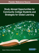 Study Abroad Opportunities for Community College Students and Strategies for Global Learning