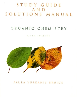 Study Guide and Solutions Manual - Bruice, Paula Yurkanis