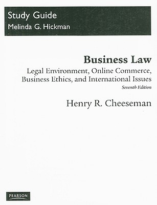 Study Guide for Business Law - Cheeseman, Henry R.