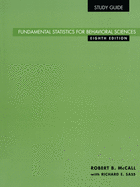 Study Guide for Fundamental Statistics for Behavioral Sciences, 8th
