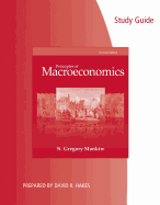 Study Guide for Mankiw's Principles of Macroeconomics, 7th