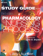 Study Guide for Pharmacology and the Nursing Process