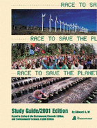 Study Guide for Race to Save the Planet Telecourse, 2001 Edition