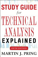 Study Guide for Technical Analysis Explained