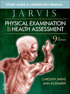 Study Guide & Laboratory Manual for Physical Examination & Health Assessment Elsevier eBook on Vitalsource (Retail Access Card)