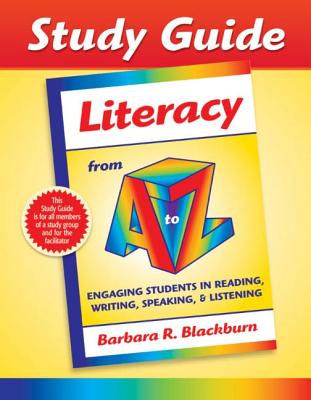 Study Guide: Literacy from A to Z - Blackburn, Barbara R