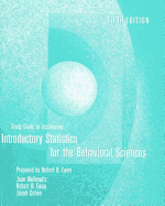 Study Guide to Accompany Introductory Statistics for the Behavioral Sciences