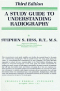 Study Guide Understanding Radiography