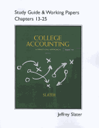 Study Guide & Working Papers for College Accounting Chapters 13 - 25