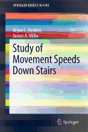Study of Movement Speeds Down Stairs