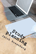Study Planning: Ultimate Researcher's Guide Series