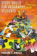 Study Skills for Geography Students: A Practical Guide