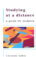 Studying at a Distance: A Guide for Students