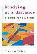 Studying at a Distance: A Guide for Students