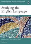 Studying the English Language: A Resource Book for Students