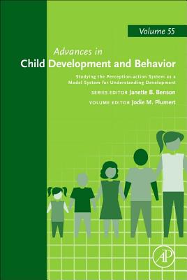 Studying the Perception-Action System as a Model System for Understanding Development - Plumert, Jodie M. (Volume editor)
