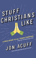 Stuff Christians Like
