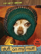 Stuff on My Mutt: The Book
