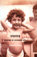 Stuffed: Adventures of a Restaurant Family