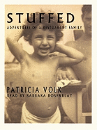 Stuffed Lib/E: Adventures of a Restaurant Family