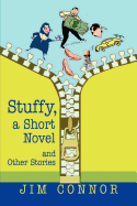 Stuffy, a Short Novel: And Other Stories