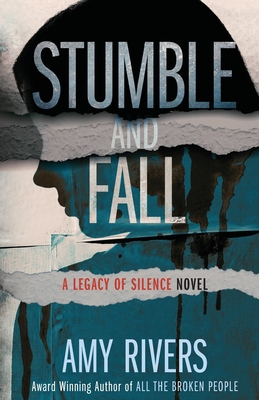 Stumble & Fall - Rivers, Amy