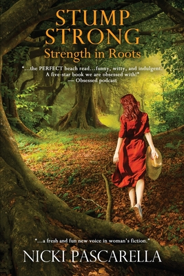 StumpStrong: Strength In Roots - Pascarella, Nicki