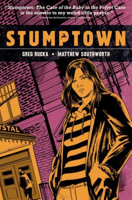Stumptown Vol. 2 - Rucka, Greg