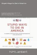 Stupid Ways to Die in America