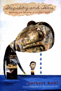 Stupidity and Tears: Teaching and Learning in Troubled Times