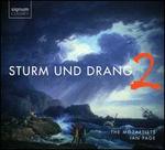 Sturm und Drang 2