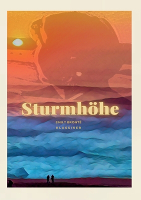 Sturmhohe - Bront?, Emily