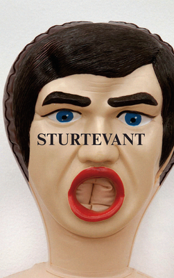 Sturtevant: Image Over Image - Sturtevant, Elaine (Text by), and Liew, Fredrik (Text by), and Birnbaum, Daniel (Text by)