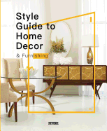 Style Guide to Home Decor & Furnishing