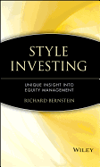 Style Investing: Unique Insight Into Equity Management