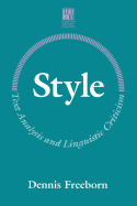 Style: Text Analysis and Linguistic Criticism