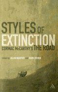 Styles of Extinction: Cormac McCarthy's the Road