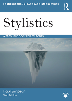 Stylistics: A Resource Book for Students - Simpson, Paul